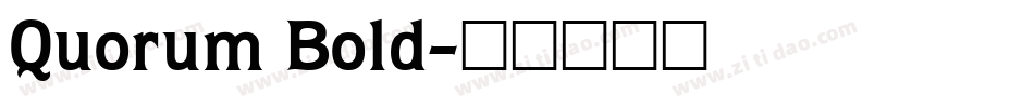 Quorum Bold字体转换